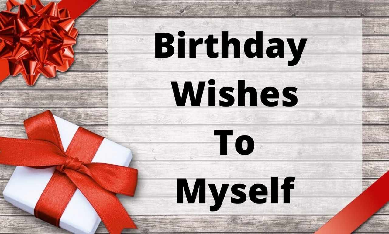 Birthday Wishes to Myself